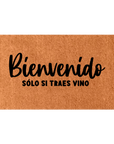 Bienvenidos si traes vino